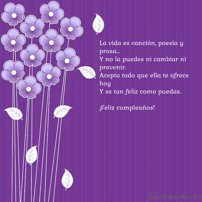Tarjeta con flores violetas La vida es canción, poesía y prosa...
Y no la pued Tarjeta con flores violetas