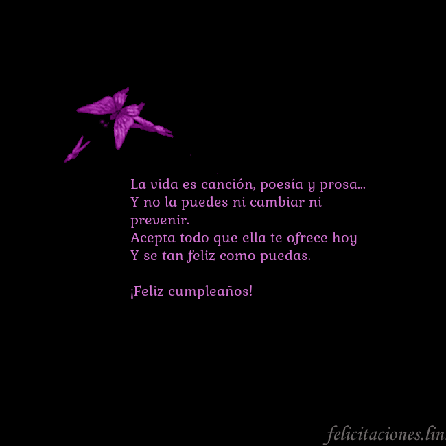 Tarjeta de cumpleaños con mariposas volando La vida es canción, poesía y prosa...
Y no la pued Tarjeta de cumpleaños con mariposas volando