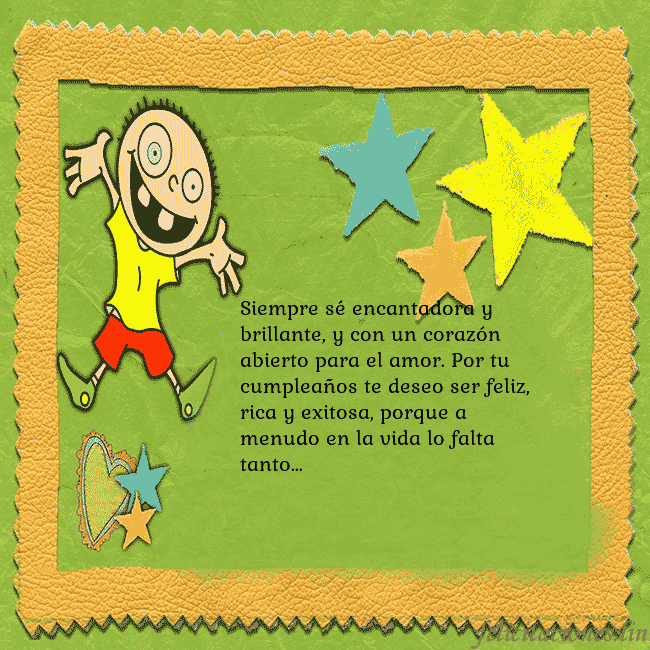 Tarjeta de cumpleaños con un chico divertido Siempre sé encantadora y brillante, y con un coraz Tarjeta de cumpleaños con un chico divertido