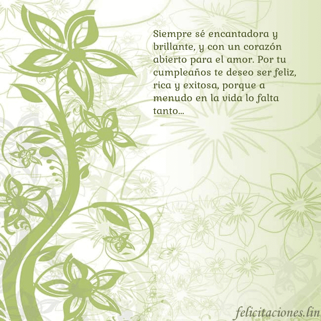 Tarjeta de cumpleaños con flores pintadas de verde Siempre sé encantadora y brillante, y con un coraz Tarjeta de cumpleaños con flores pintadas de verde