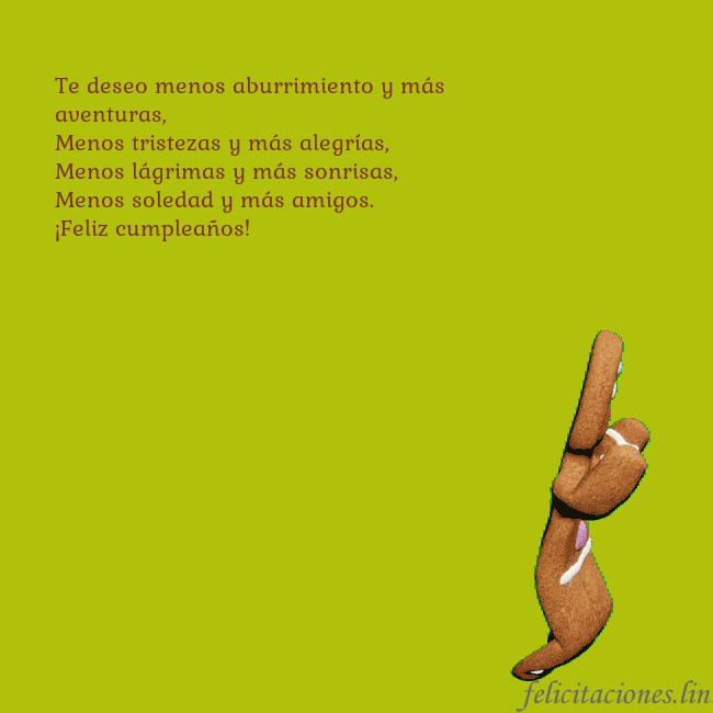 Postal electrónica animada con pan de jengibre bailando Te deseo menos aburrimiento y más aventuras,
Menos Postal electrónica animada con pan de jengibre bailando