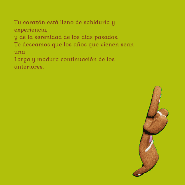 Postal electrónica animada con pan de jengibre bailando Tu corazón está lleno de sabiduría y experiencia,
 Postal electrónica animada con pan de jengibre bailando