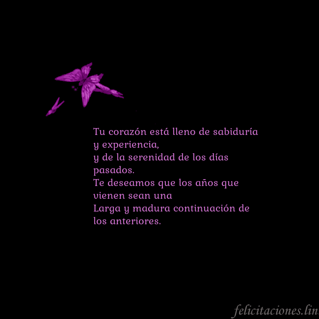 Tarjeta de cumpleaños con mariposas volando Tu corazón está lleno de sabiduría y experiencia,
 Tarjeta de cumpleaños con mariposas volando