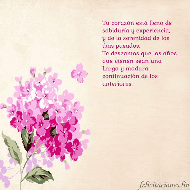 Tarjeta de cumpleaños con hortensias pintadas Tu corazón está lleno de sabiduría y experiencia,
 Tarjeta de cumpleaños con hortensias pintadas