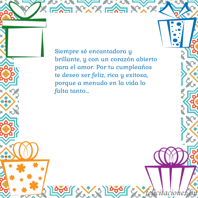 Tarjeta con regalos Siempre sé encantadora y brillante, y con un coraz Tarjeta con regalos