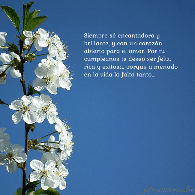 Tarjeta de cumpleaños con flores de primavera Siempre sé encantadora y brillante, y con un coraz Tarjeta de cumpleaños con flores de primavera