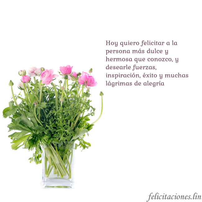 Tarjeta con flores en un jarrón Hoy quiero felicitar a la persona más dulce y herm Tarjeta con flores en un jarrón