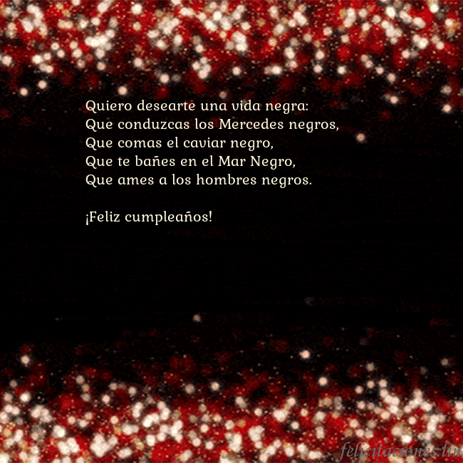 Postal animada intermitente negro-rojo Quiero desearte una vida negra:
Que conduzcas los Postal animada intermitente negro-rojo
