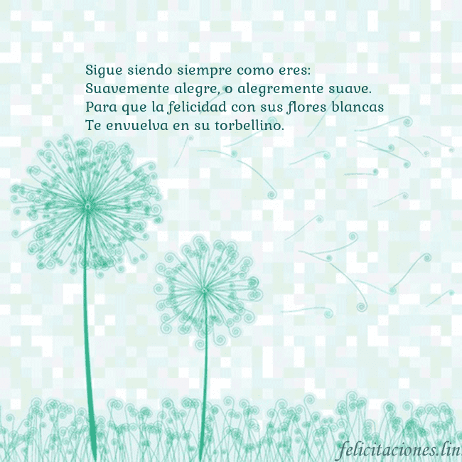 Tarjeta con dientes de león Sigue siendo siempre como eres:
Suavemente alegre, Tarjeta con dientes de león