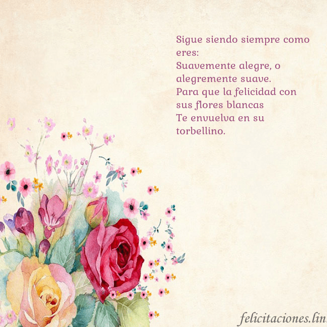 Tarjeta de cumpleaños con rosas pintadas en acuarela Sigue siendo siempre como eres:
Suavemente alegre, Tarjeta de cumpleaños con rosas pintadas en acuarela