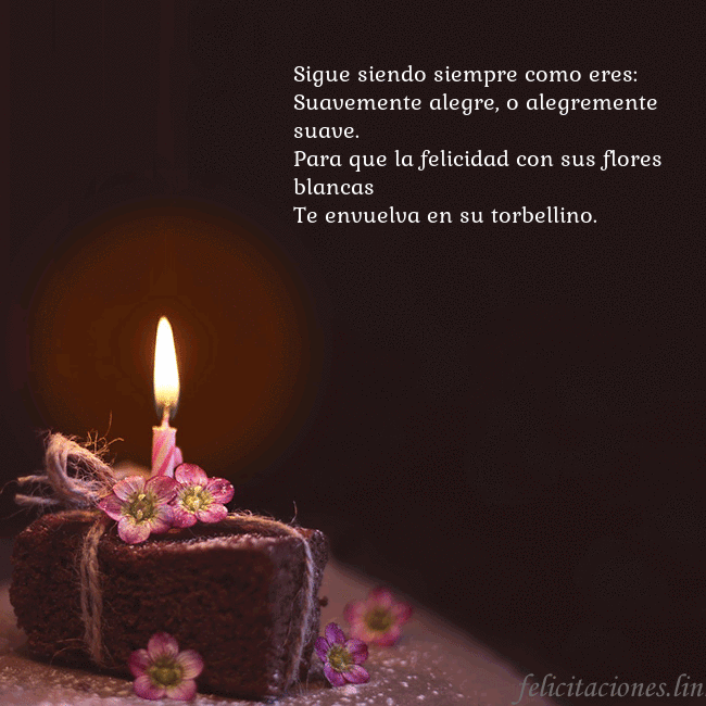 Postal animada: un pastel con una vela encendida Sigue siendo siempre como eres:
Suavemente alegre, Postal animada: un pastel con una vela encendida