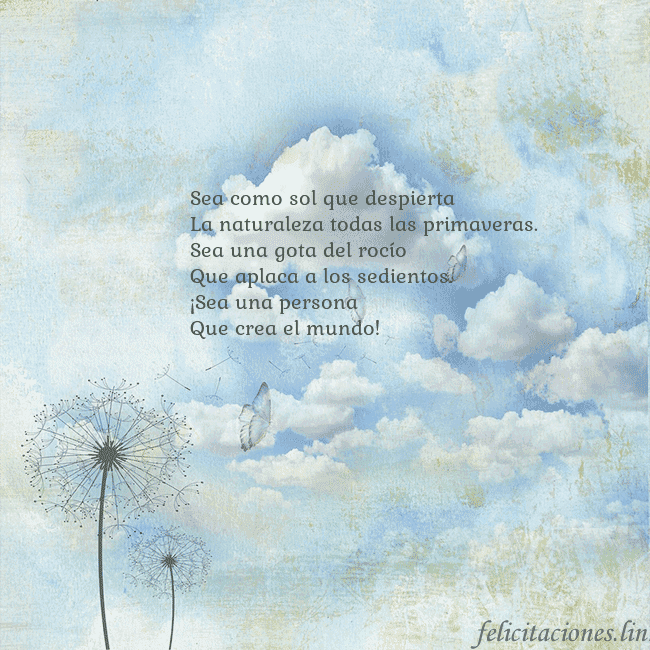 Tarjeta de cumpleaños con nubes, pelusa de leche y mariposa. Sea como sol que despierta
La naturaleza todas la Tarjeta de cumpleaños con nubes, pelusa de leche y mariposa.