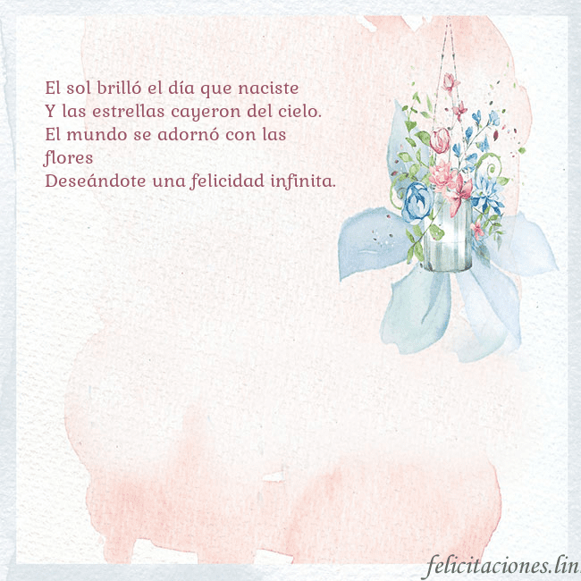 Tarjeta de cumpleaños con flores de acuarela El sol brilló el día que naciste
Y las estrellas c Tarjeta de cumpleaños con flores de acuarela