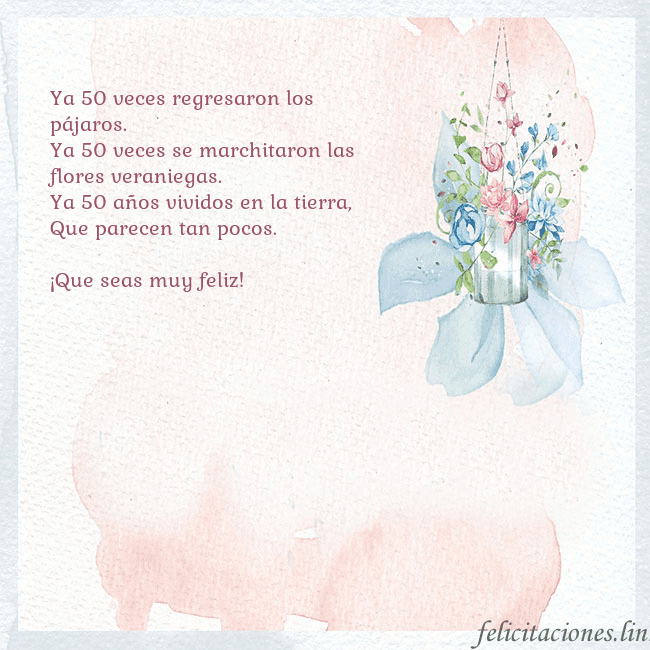 Tarjeta de cumpleaños con flores de acuarela Ya 50 veces regresaron los pájaros.
Ya 50 veces se Tarjeta de cumpleaños con flores de acuarela