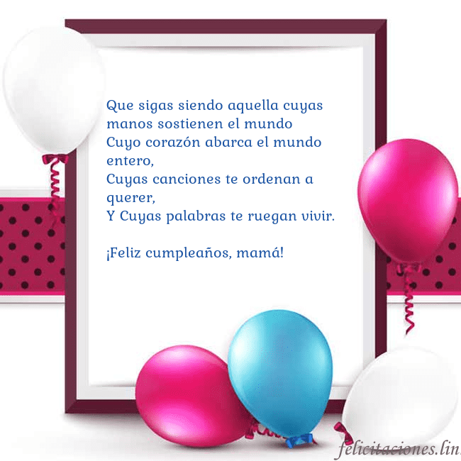 Tarjeta con globos Que sigas siendo aquella cuyas manos sostienen el  Tarjeta con globos