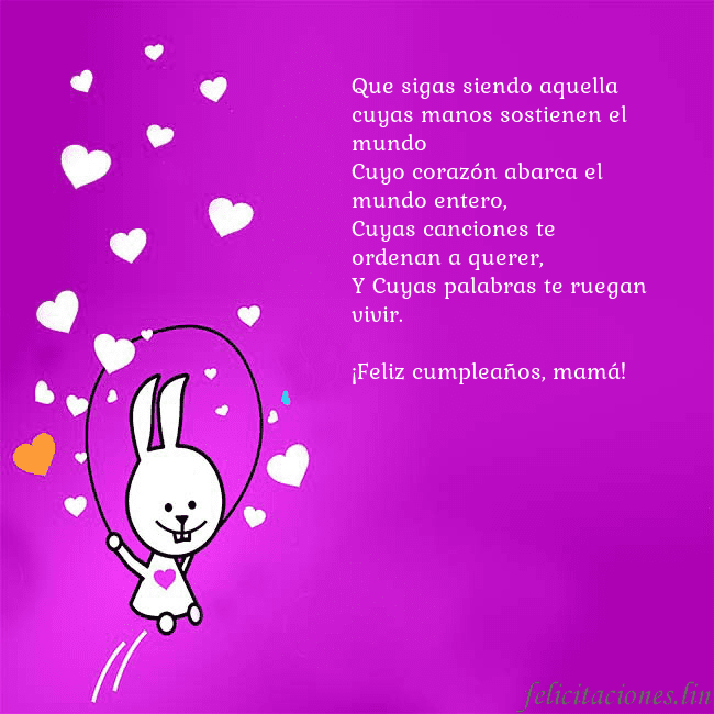 Tarjeta de cumpleaños con un gracioso conejito Que sigas siendo aquella cuyas manos sostienen el  Tarjeta de cumpleaños con un gracioso conejito