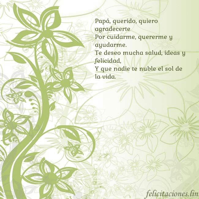 Tarjeta de cumpleaños con flores pintadas de verde Papá, querido, quiero agradecerte
Por cuidarme, qu Tarjeta de cumpleaños con flores pintadas de verde