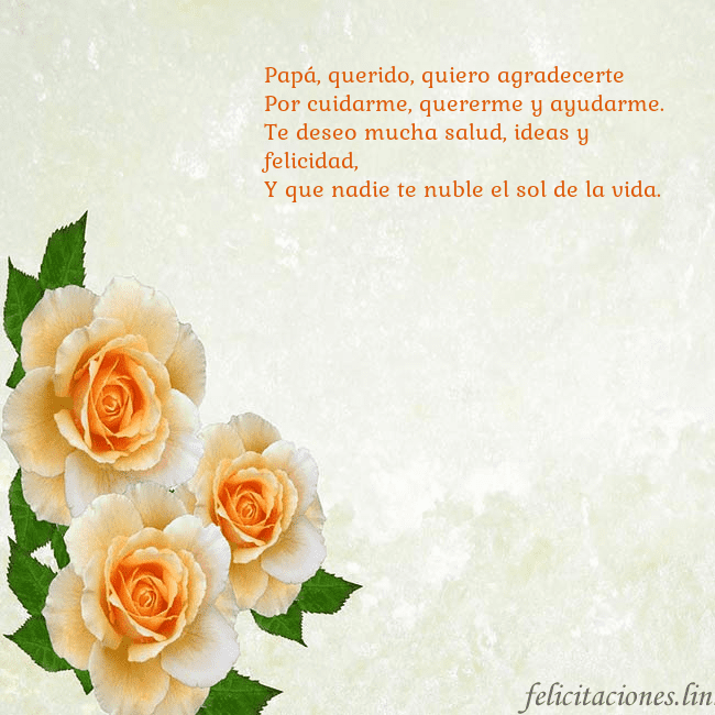 Tarjeta de cumpleaños con rosas amarillas Papá, querido, quiero agradecerte
Por cuidarme, qu Tarjeta de cumpleaños con rosas amarillas