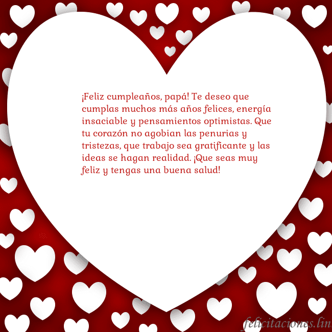 Tarjeta con un gran corazón ¡Feliz cumpleaños, papá! Te deseo que cumplas much Tarjeta con un gran corazón