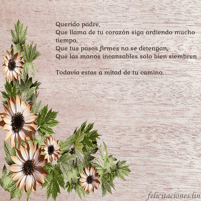 Tarjeta de cumpleaños con flores marrones Querido padre,
Que llama de tu corazón siga ardie Tarjeta de cumpleaños con flores marrones