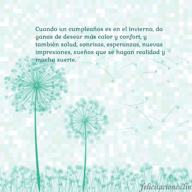 Tarjeta con dientes de león Cuando un cumpleaños es en el invierno, da ganas d Tarjeta con dientes de león
