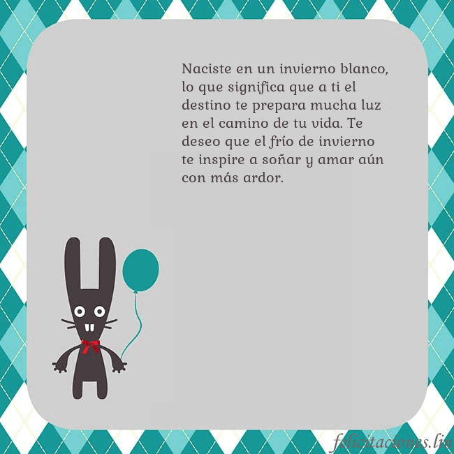 Tarjeta de cumpleaños con un conejito Naciste en un invierno blanco, lo que significa qu Tarjeta de cumpleaños con un conejito