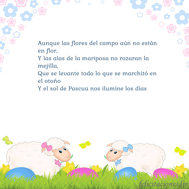 Tarjetas electrónicas de Pascua 10 Aunque las flores del campo aún no están en flor,
Tarjetas electrónicas de Pascua 10