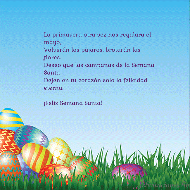 Tarjetas electrónicas de Pascua 5 La primavera otra vez nos regalará el mayo,
Volver Tarjetas electrónicas de Pascua 5