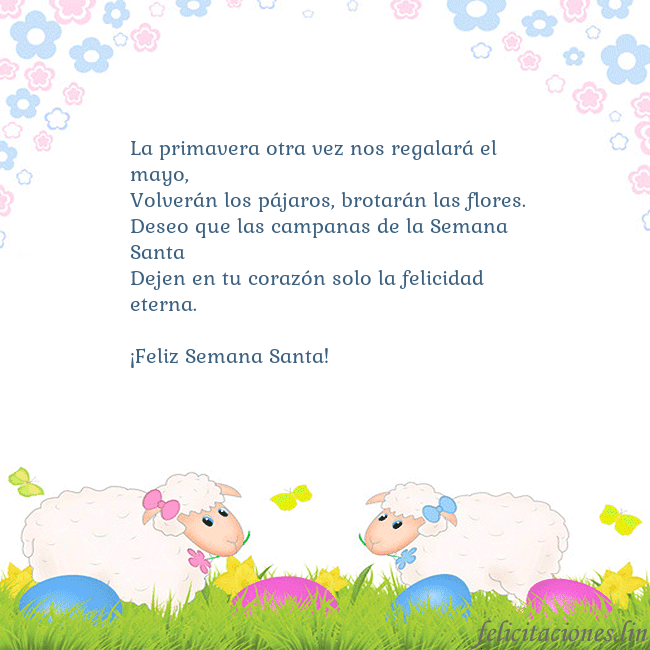 Tarjetas electrónicas de Pascua 10 La primavera otra vez nos regalará el mayo,
Volver Tarjetas electrónicas de Pascua 10