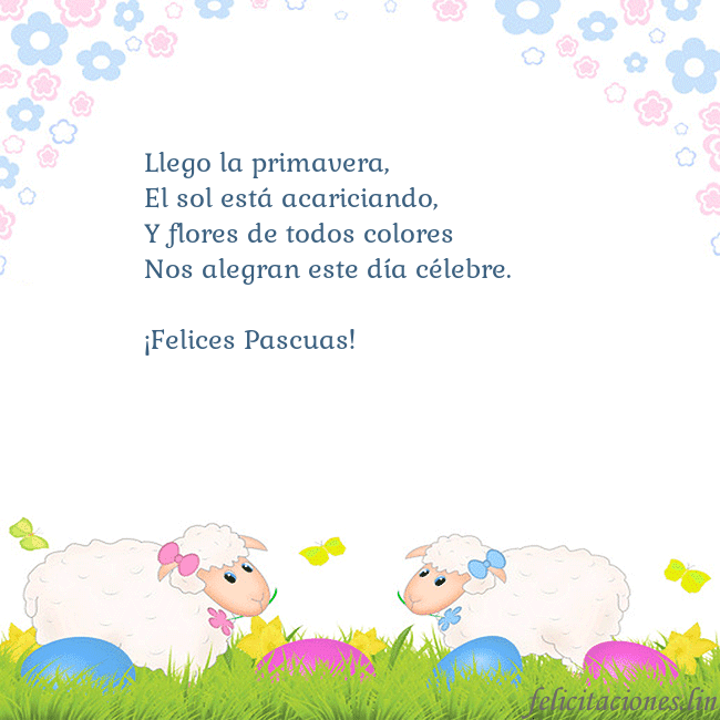 Tarjetas electrónicas de Pascua 10 Llego la primavera,
El sol está acariciando,
Y flo Tarjetas electrónicas de Pascua 10