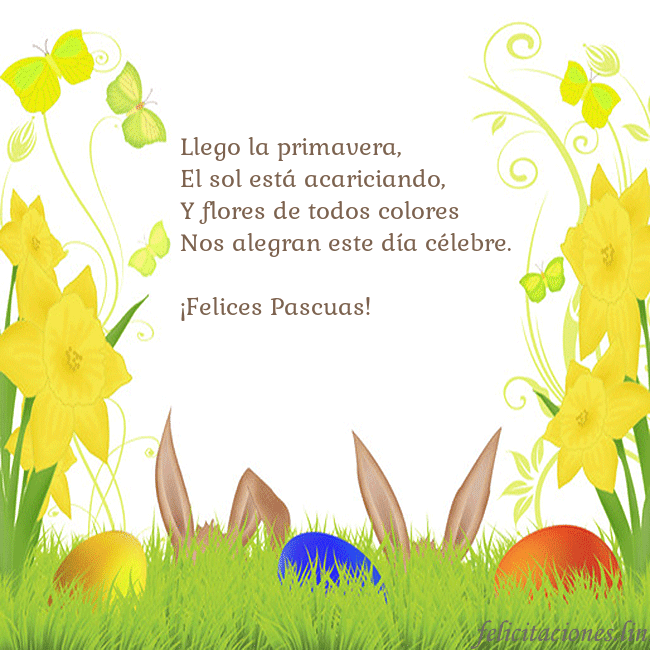 Tarjetas electrónicas de Pascua 11 Llego la primavera,
El sol está acariciando,
Y flo Tarjetas electrónicas de Pascua 11