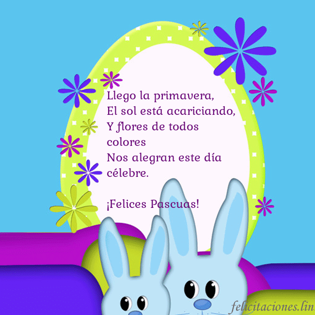 Tarjetas electrónicas de Pascua 13 Llego la primavera,
El sol está acariciando,
Y flo Tarjetas electrónicas de Pascua 13
