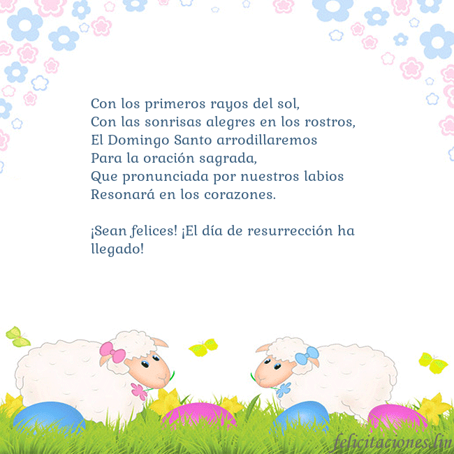 Tarjetas electrónicas de Pascua 10 Con los primeros rayos del sol,
Con las sonrisas a Tarjetas electrónicas de Pascua 10