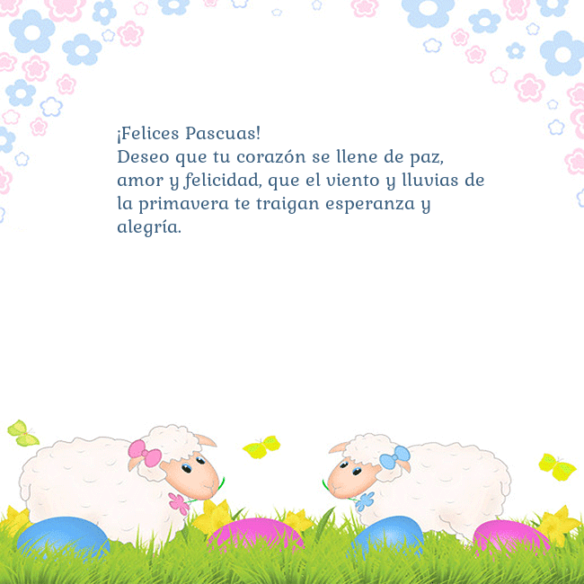 Tarjetas electrónicas de Pascua 10 ¡Felices Pascuas!
Deseo que tu corazón se llene de Tarjetas electrónicas de Pascua 10