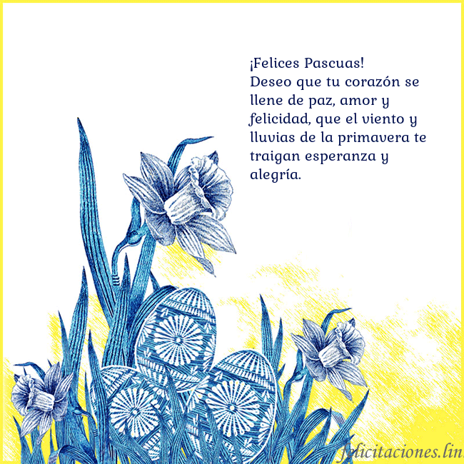 Tarjetas electrónicas de Pascua 16 ¡Felices Pascuas!
Deseo que tu corazón se llene de Tarjetas electrónicas de Pascua 16