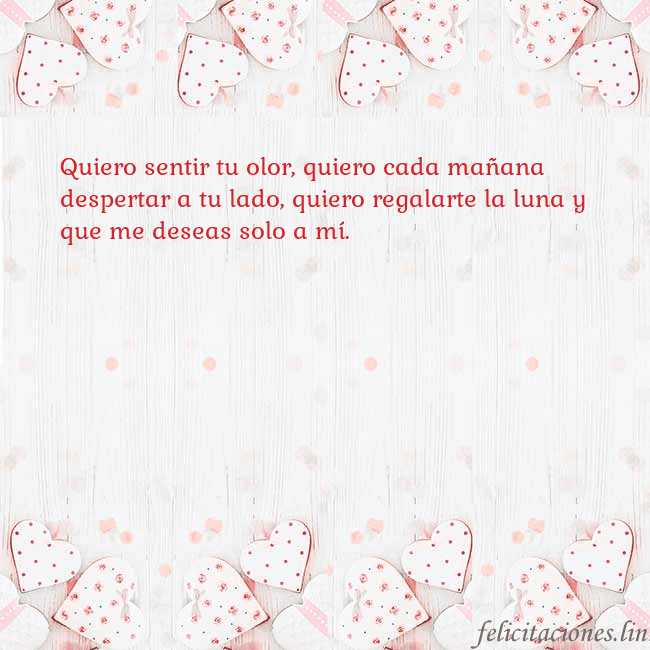 Tarjeta con corazones blancos Quiero sentir tu olor, quiero cada mañana desperta Tarjeta con corazones blancos