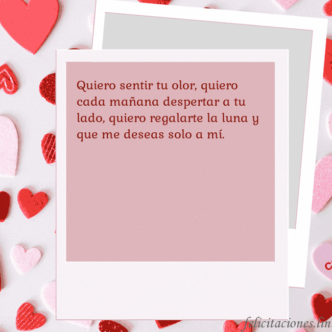 Tarjeta animada de San Valentín Quiero sentir tu olor, quiero cada mañana desperta Tarjeta animada de San Valentín