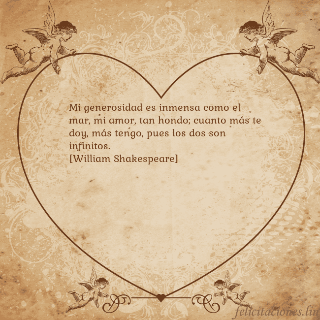 Tarjetas de San Valentín 8 Mi generosidad es inmensa como el mar, mi amor, ta Tarjetas de San Valentín 8