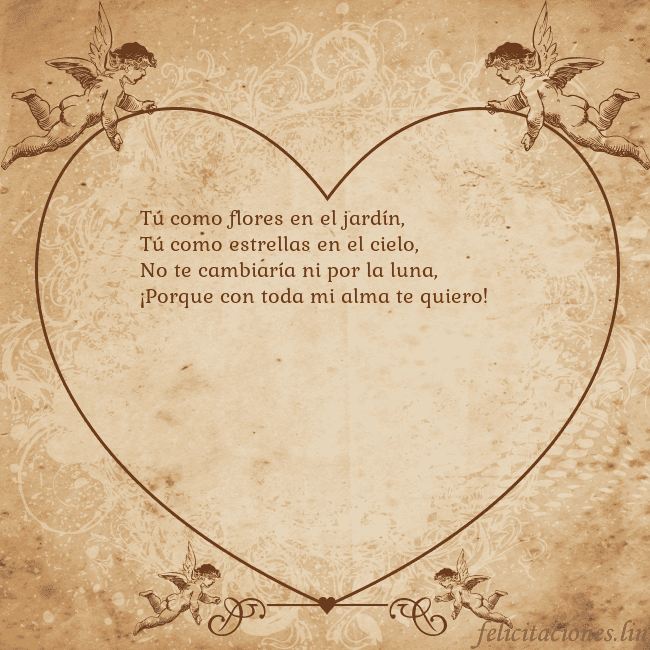 Tarjetas de San Valentín 8 Tú como flores en el jardín,
Tú como estrellas en Tarjetas de San Valentín 8