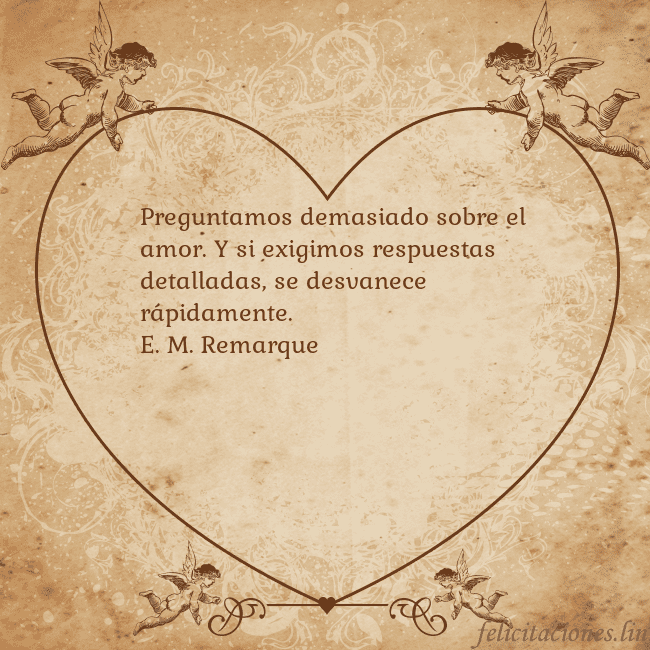 Tarjetas de San Valentín 8 Preguntamos demasiado sobre el amor. Y si exigimos Tarjetas de San Valentín 8