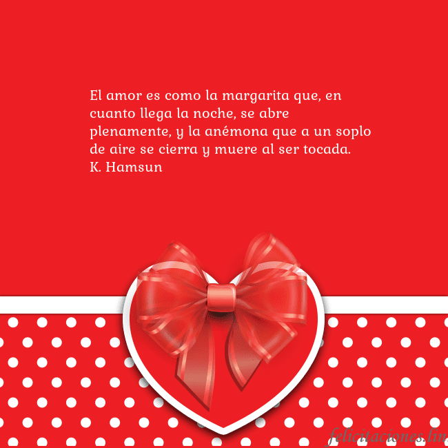 Tarjetas de San Valentín 2 El amor es como la margarita que, en cuanto llega Tarjetas de San Valentín 2