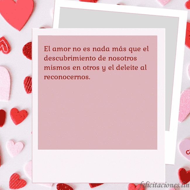 Tarjeta animada de San Valentín El amor no es nada más que el descubrimiento de no Tarjeta animada de San Valentín