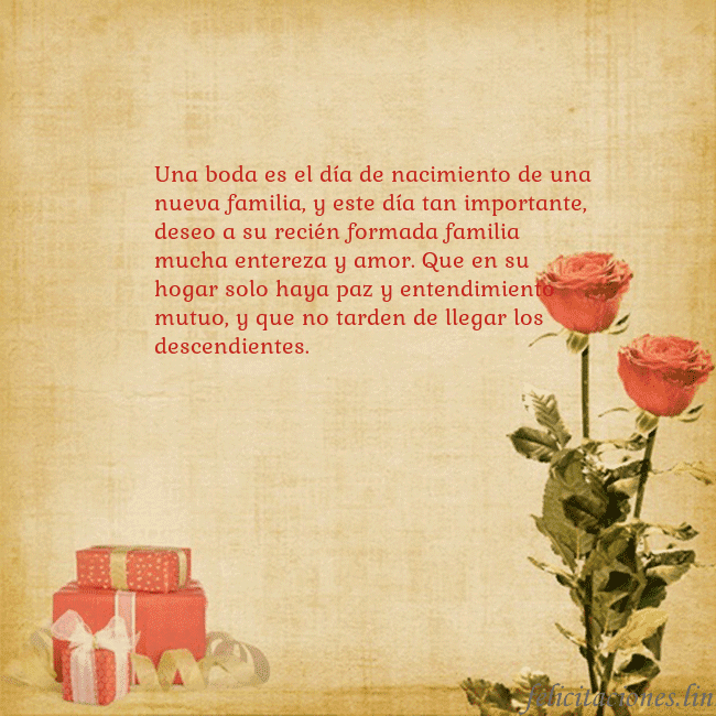 Tarjeta con rosas y regalos Una boda es el día de nacimiento de una nueva fami Tarjeta con rosas y regalos