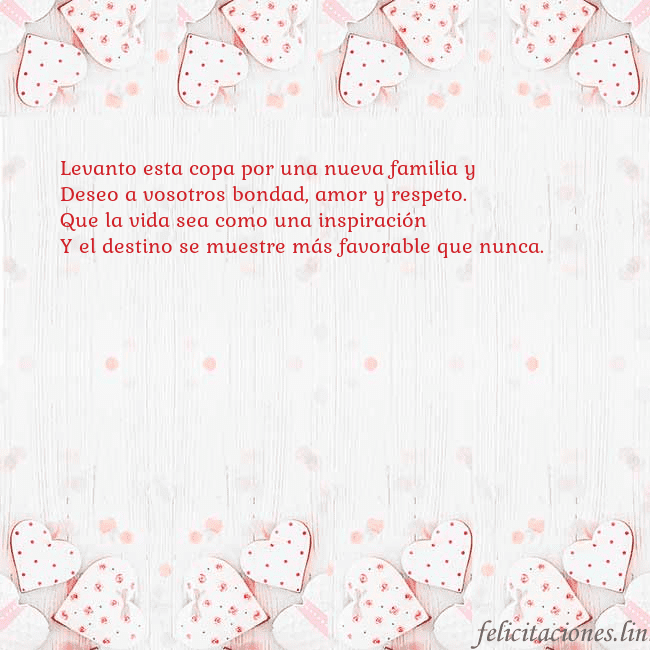 Tarjeta con corazones blancos Levanto esta copa por una nueva familia y
Deseo a Tarjeta con corazones blancos