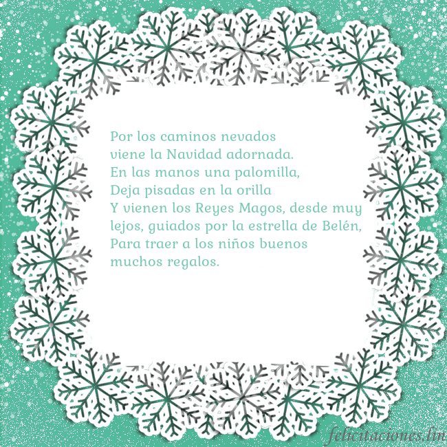 Tarjeta con copos de nieve Por los caminos nevados
viene la Navidad adornada. Tarjeta con copos de nieve