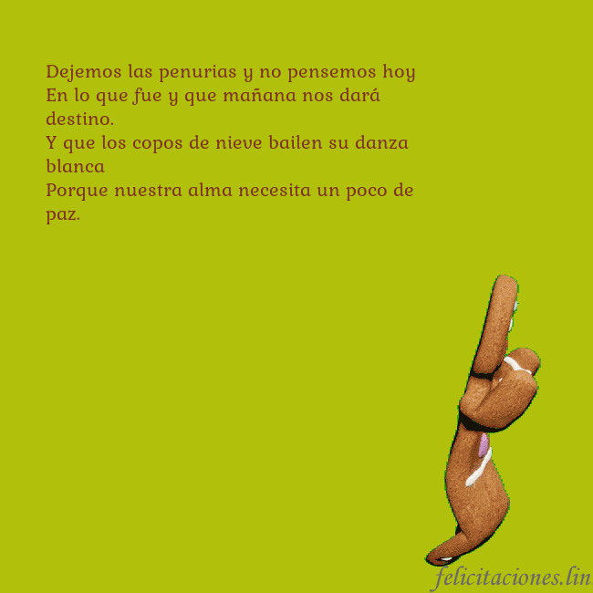 Postal electrónica animada con pan de jengibre bailando Dejemos las penurias y no pensemos hoy
En lo que f Postal electrónica animada con pan de jengibre bailando