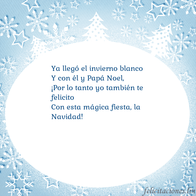 Tarjeta con abetos y copos de nieve Ya llegó el invierno blanco
Y con él y Papá Noel,
Tarjeta con abetos y copos de nieve