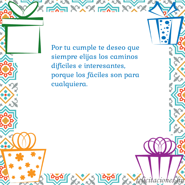 Tarjeta con regalos Por tu cumple te deseo que siempre elijas los cami Tarjeta con regalos