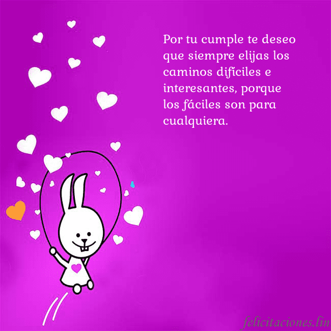 Tarjeta de cumpleaños con un gracioso conejito Por tu cumple te deseo que siempre elijas los cami Tarjeta de cumpleaños con un gracioso conejito